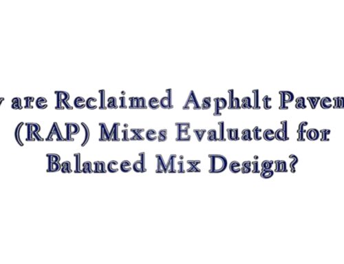 Video: How are Reclaimed Asphalt Pavement (RAP) mixes evaluated for balanced mix design?