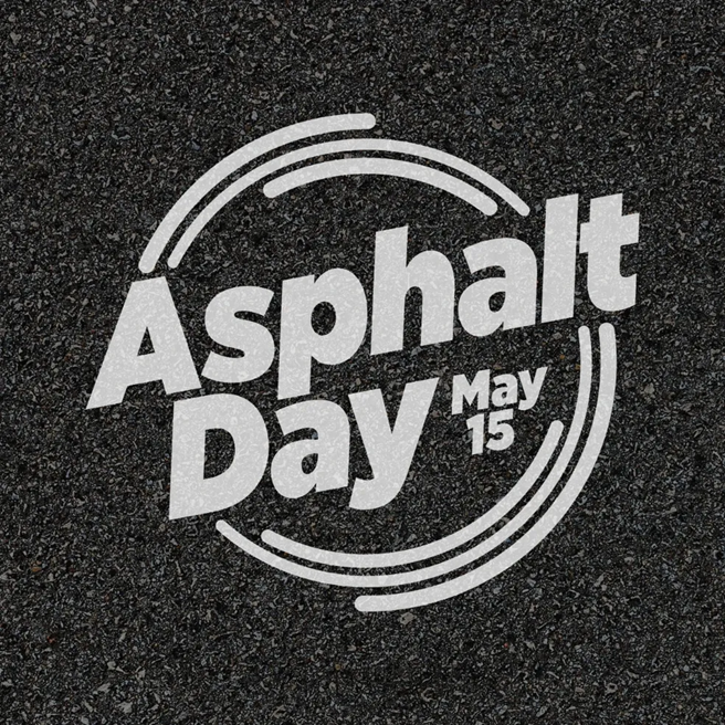 Asphalt Day 2026 logo on a black asphalt background to commemorate May 15 as an important day across the asphalt industry.