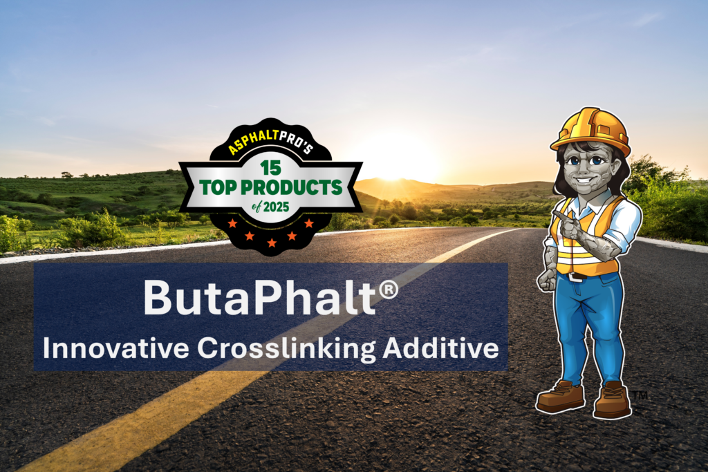 ButaPhalt-Crosslinking-Additive-Top-15-Products-2025 ButaPhalt crosslinking additive achieves Top 15 Products 2025 in AsphaltPro.